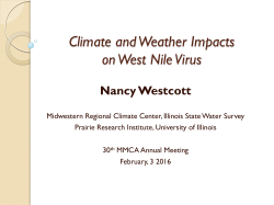 Climate and Weather Impacts on West Nile Virus Nancy Westcott