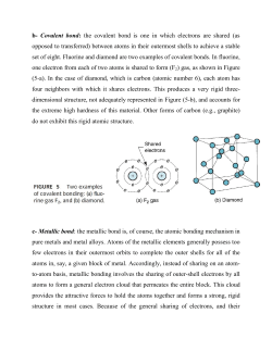 b- Covalent bond: the covalent bond is one in which electrons are