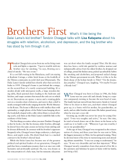 Brothers First What`s it like being the Dalai Lama`s kid brother