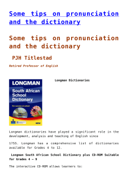 Some tips on pronunciation and the dictionary