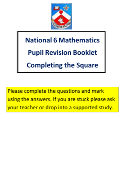 National 6 Mathematics Pupil Revision Booklet Completing the Square