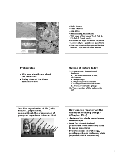 Prokaryotes Outline of lecture today How can we reconstruct the