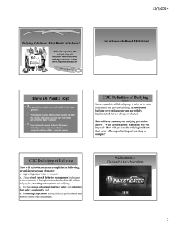 Three (3) Points: Rip! CDC Definition of Bullying CDC Definition of