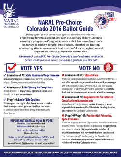 NARAL Pro-Choice Colorado 2016 Ballot Guide VOTE YES VOTE NO
