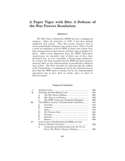 A Paper Tiger with Bite: A Defense of the War Powers Resolution