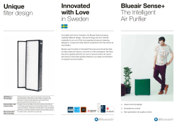 Innovated with Love in Sweden Unique filter design Blueair Sense+