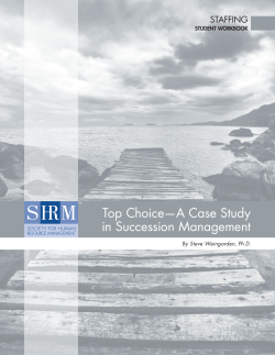Top Choice&mdash;A Case Study in Succession Management