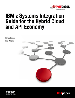 IBM z Systems Integration Guide for the Hybrid Cloud and API