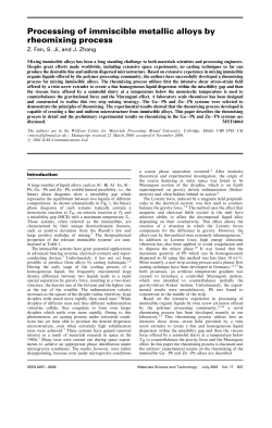 Processing of immiscible metallic alloys by