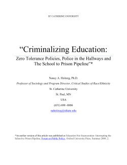 Criminalizing Education: Zero Tolerance