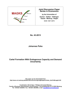 Cartel Formation With Endogenous Capacity and Demand Uncertainty