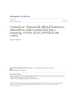 Criminal Law - Hypnotically Affected Testimony is Admissible in a
