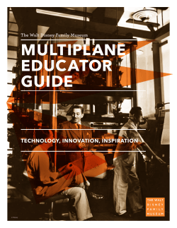 multiplane educator guide - The Walt Disney Family Museum