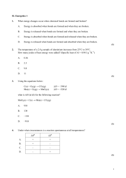 SL Energetics 1 1. What energy changes occur when chemical