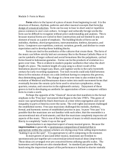Module 5- Form in Music Form refers to the layout of a piece of