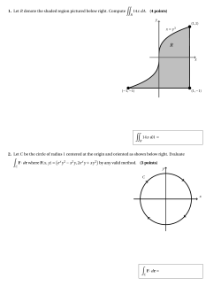 1. Let R denote the shaded region pictured below right. Compute