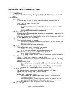 CHAPTER 11 OUTLINE: THE PECULIAR INSTITUTION I. Frederick