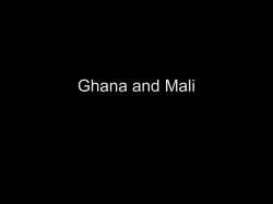 Ghana and Mali