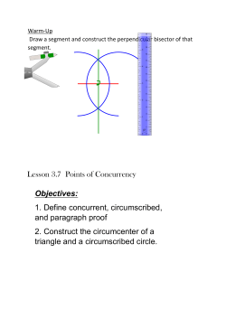 1. Define concurrent, circumscribed, and paragraph proof 2