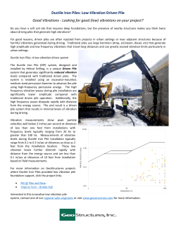 Ductile Iron Piles: Low-Vibration Driven Pile Good Vibrations
