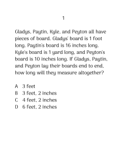 1 Gladys, Paytin, Kyle, and Peyton all have pieces of board