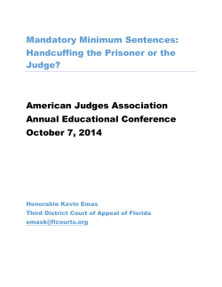 Mandatory Minimum Sentences: Handcuffing the Prisoner or the