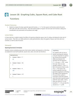 Lesson 18: Graphing Cubic, Square Root, and Cube