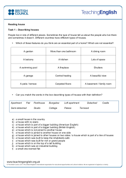 Reading house Task 1 – Describing houses People live in lots of