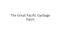 The Great Pacific Garbage Patch