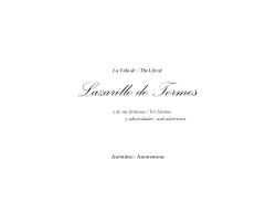 La Vida de / The Life of y de sus fortunas / his fortune y