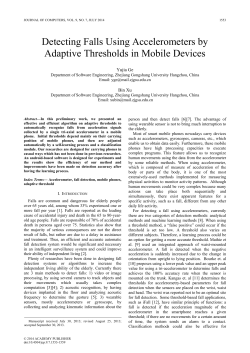 Detecting Falls Using Accelerometers by Adaptive Thresholds in