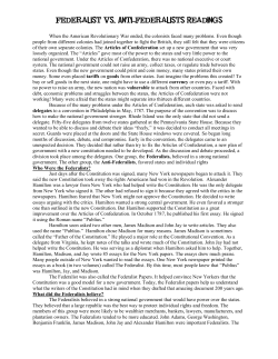 Federalist vs. Anti-Federalists Readings When the