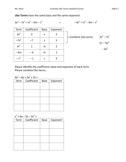 Like Terms have the same base and the same exponent 3x &ndash; 7x + m