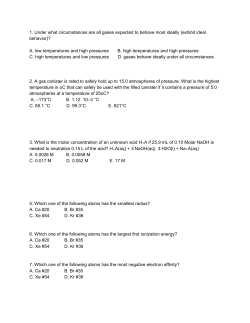 1. Under what circumstances are all gases expected to behave most