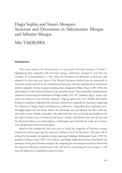 Hagia Sophia and Sinan`s Mosques: Structure and Decoration in