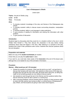 Lies in Shakespeare`s Othello Lesson plan Topics: the plot of