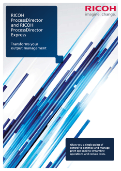 RICOH ProcessDirector and RICOH ProcessDirector Express