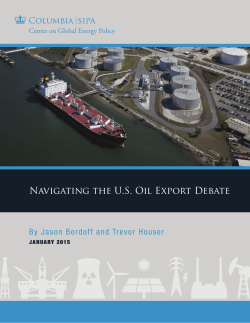 Navigating the U.S. Oil Export Debate - Columbia