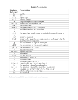 Expression Pronunciation 8x eight x bc b c x + 8 x plus eight x &ndash; 16 x