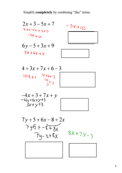 Simplify completely by combining &ldquo;like&rdquo; terms.