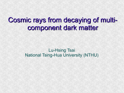 Cosmic rays from decaying of multi- component dark matter