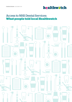 Access to NHS Dental Services: What people told local Healthwatch