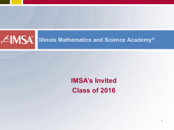 IMSA`s Invited Class of 2016 - Illinois Mathematics and Science