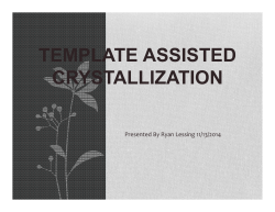 TEMPLATE ASSISTED CRYSTALLIZATION