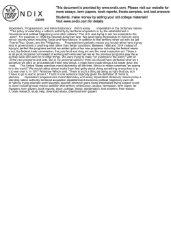 Imperialism, Progressivism, and Moral Diplomacy Unit III ess
