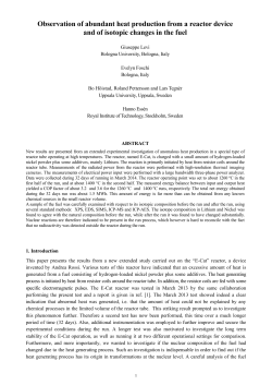 Observation of abundant heat production from a reactor