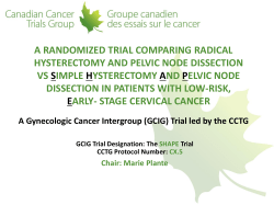 A RANDOMIZED TRIAL COMPARING RADICAL HYSTERECTOMY