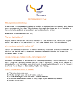 MENTORING SCHEME FAQS What is professional mentoring? `A