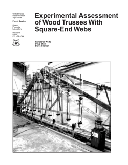 Experimental Assessment of Wood Trusses with Square