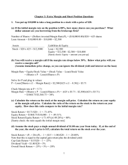1 Chapter 3: Extra Margin and Short Position Questions 1. You put